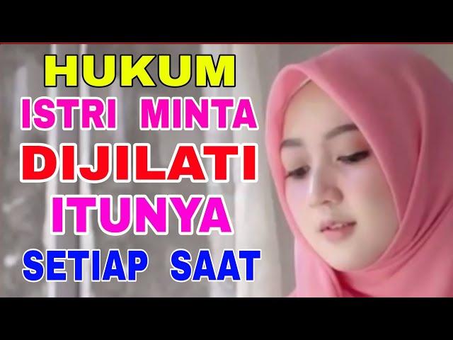 Hukum Istri Minta di-JIL4T1 1Tu-nya Setiap Saat