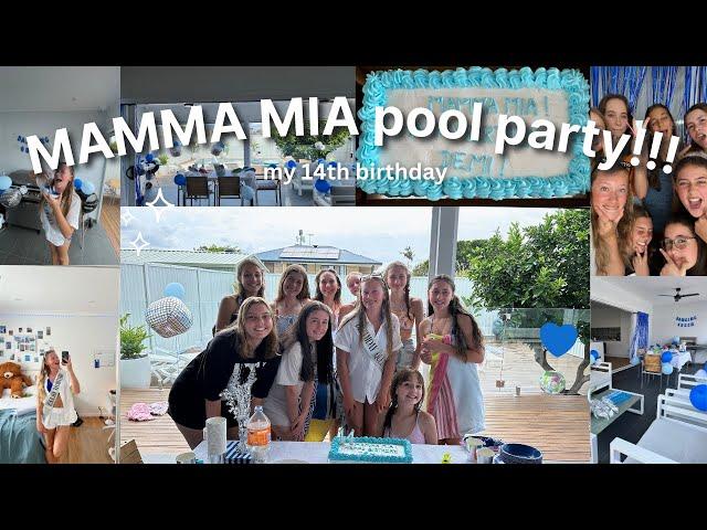 my 14th birthday MAMMA MIA pool party vlog!!! *crazy*