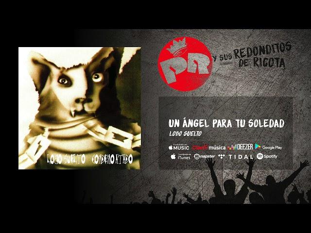 Patricio Rey y sus Redonditos de Ricota - Un Ángel para tu Soledad (Audio Oficial)