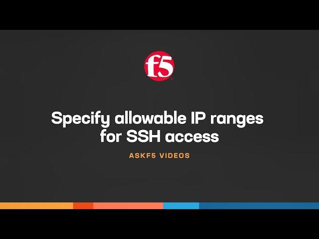 Specify allowable IP ranges for SSH access