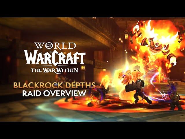 Blackrock Depths Raid Overview - New Raid, Bosses & Loot in Patch 11.0.5 | The War Within