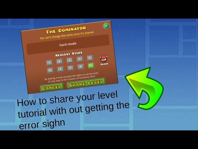 How to share your level tutorial (geometry dash)