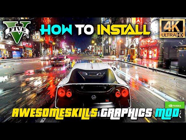 How To Install Realistic Graphics Mod GTA 5 || GTA V - Awesomeskills Graphics Mod || GTA 5 Mods