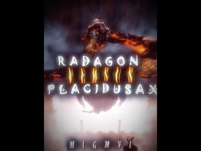RADAGON VS PLACIDUSAX