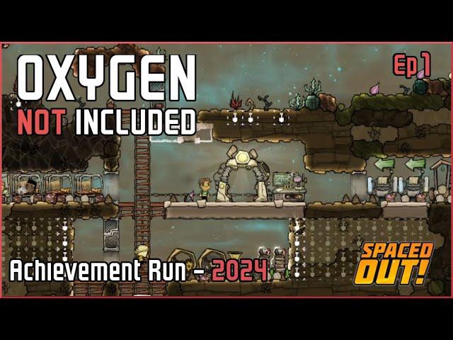 Ep 1 - FRESH Start - Oxygen Not Included - Beginners Guide - Achievement Guide - 2024