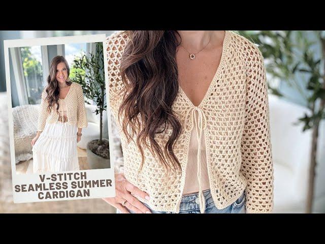 V-Stitch Summer Cardigan Crochet Pattern - Top-Down and Seamless!