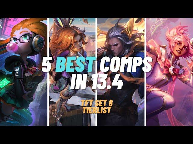 The TFT Tier list you CAN'T MISS! 13.4 BEST Comps | TFT Set 8 Guide