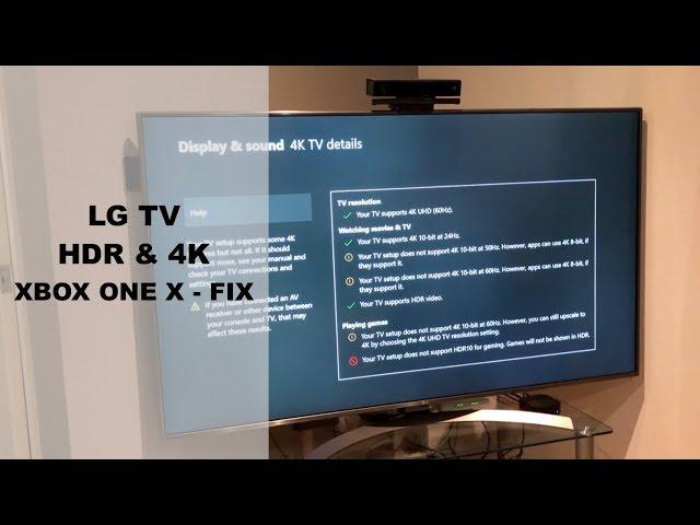 LG TV - Xbox One X / Xbox Series X - HDR & 4K Fix