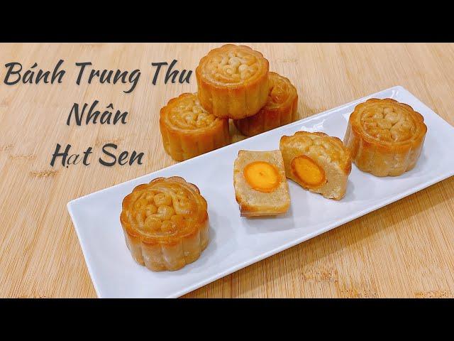 BÁNH TRUNG THU NHÂN HẠT SEN - Lotus Paste Mooncakes