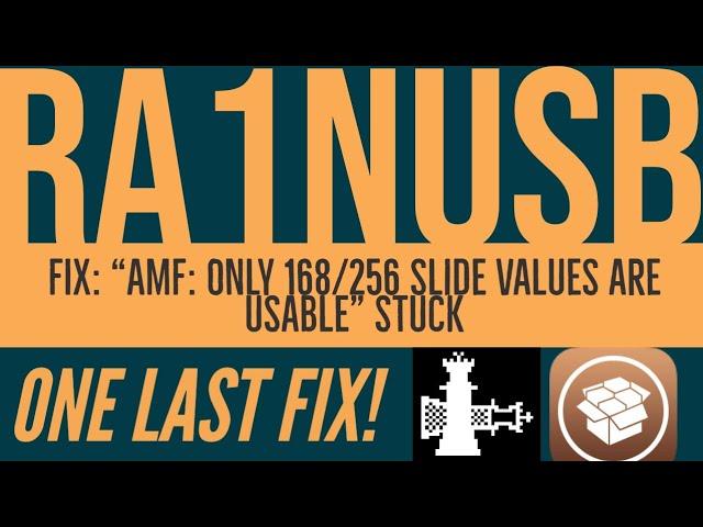 [RA1NUSB Checkra1n] Fix AMF: Only 168/256 slide values are usable Valid slides: 88-256 stuck | Easy