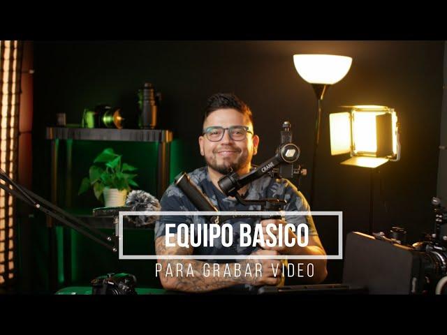 EQUIPO BASICO PARA GRABAR VIDEOS PROFESIONALES.