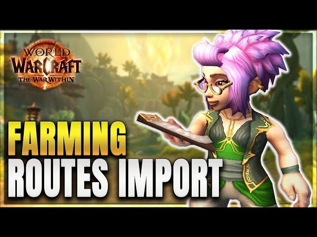 The War Within: Farming Routes Import Strings Guide