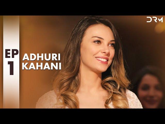 Adhuri Kahani | EP 1 | Turkish Drama l Untold Truth | Heart Breaking Love Story | QF1