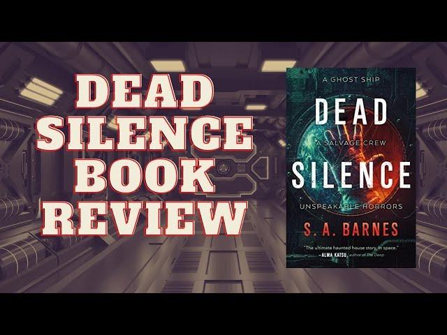 Dead Silence by S.A. Barnes | Book Review