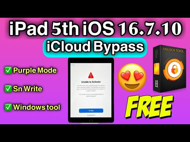 FREE iCloud Bypass iPad 5th iOS 16.7.10 By Unlock Tool