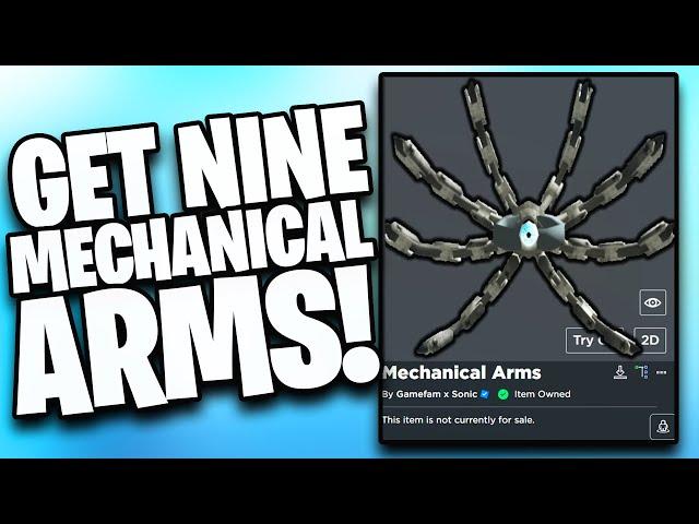 How To Get Nine's Mechanical Arms For FREE In Roblox