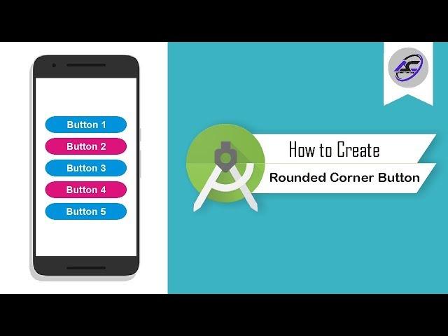 How to Create Round Button in Android Studio | RoundButton | Android Coding