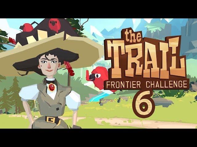 Прохождение THE TRAIL: FRONTIER CHALLENGE #6 - НА ПУТИ К МЕЧТЕ!