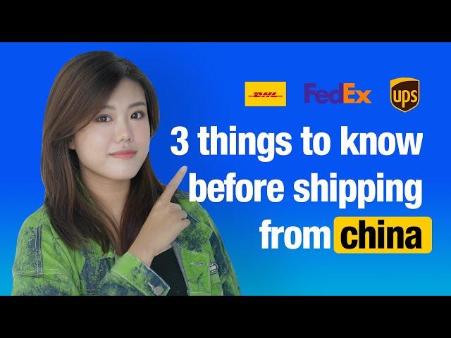 3 things you must know before shipping from China