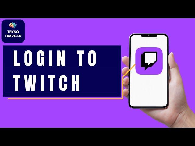 How to Login to Twitch