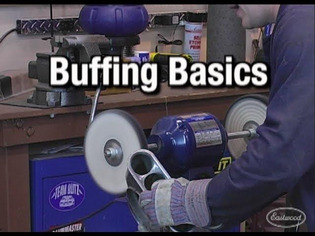 How-to & Buffing Basics Demonstration with Eastwood