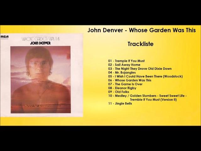 John Denver - Whose Garden Was This