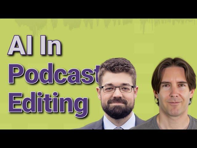 Talking About Editing Podcasts