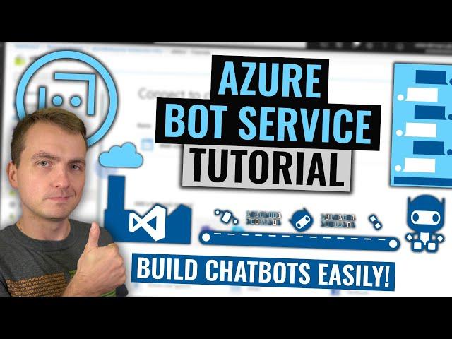 Azure Bot Service Tutorial | Create Chatbots in minutes