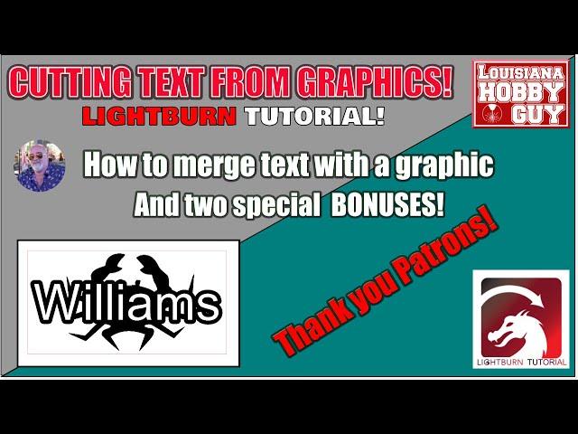  Cutting Text from Graphics, how to merge text with an image - Lightburn Tutorial