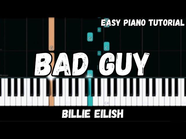 Billie Eilish - Bad Guy (Easy Piano Tutorial)