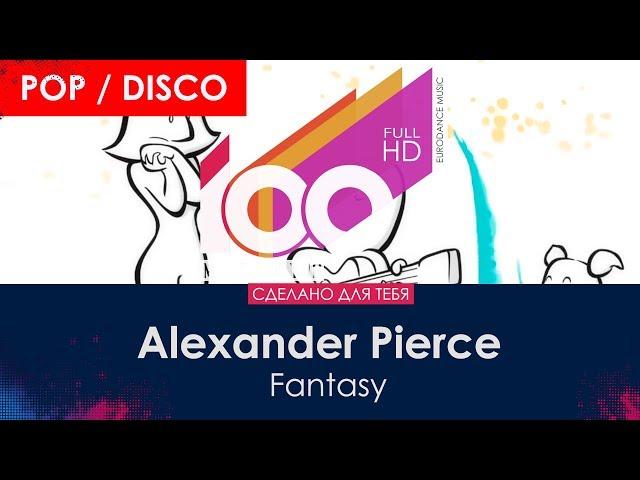 Alexander Pierce - Fantasy [100% Made For You]