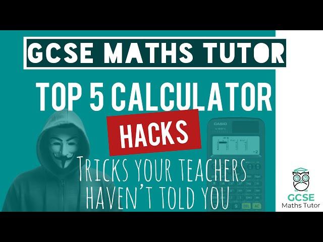 The 5 Calculator Hacks You NEED to Know for the GCSE Maths Exam | TGMT