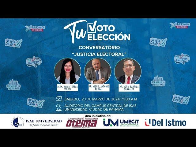 Conversatorio "Justicia Electoral"