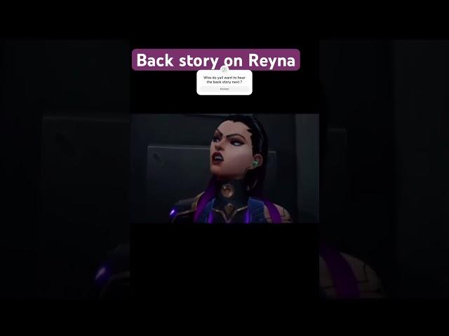 Back story on Reyna Valorant #gaming #valorant #valorantclips #valoranthighlights #valorantgaming