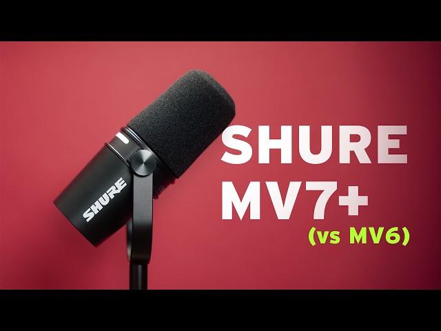 The Shure MV7+ vs MV6 and others!