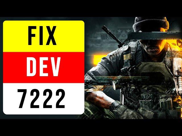 Fix Dev Error 7222 in Warzone & Black Ops 6 | Viral Solution You Need to Try!