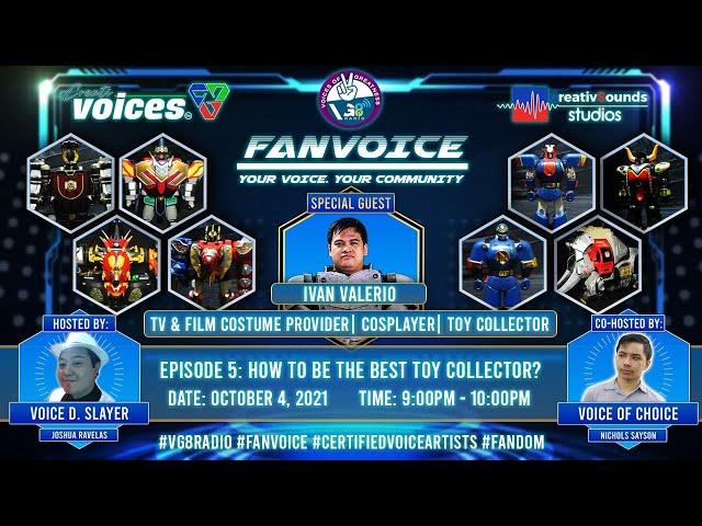 FANVOICE EPISODE 5: How to be the Best Toy Collector?!