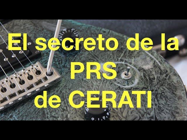 El secreto de la PRS de Cerati