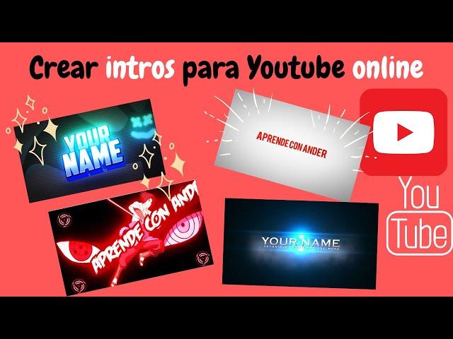 How to make an intro for YouTube ONLINE, FREE AND WITHOUT PROGRAMS. (Panzoid)