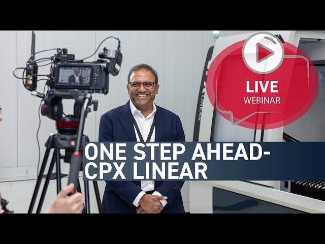 One Step Ahead- CPX Linear with Santosh Plakkat