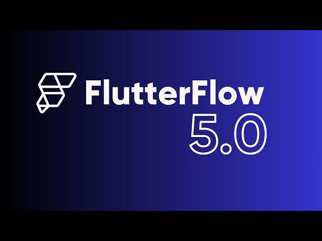 Flutterflow 5.0