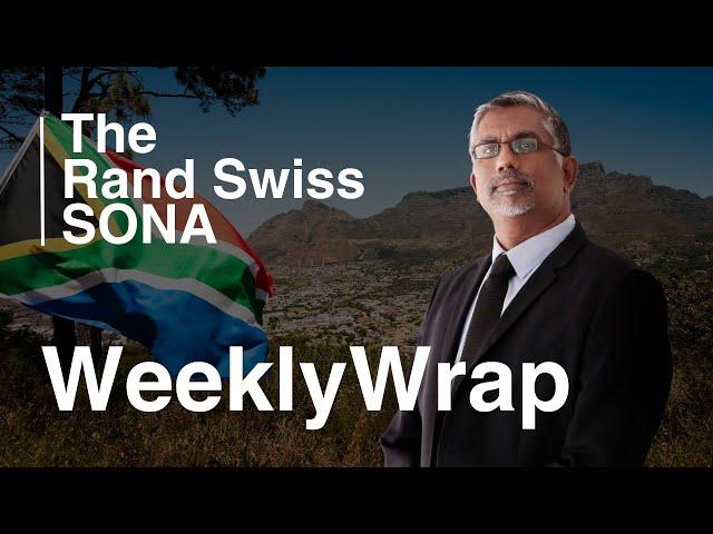 The Weekly Wrap: The Rand Swiss SONA