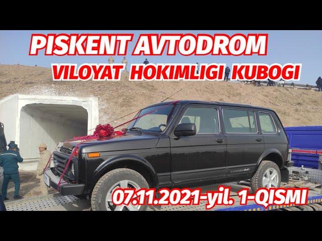 PISKENT AVTODROM 07.11.2021. 1- QISMI