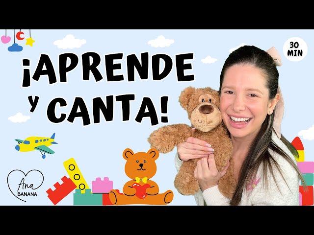 Aprende Español Bebés y Niños - Desarrollo del Lenguaje con Ana Banana - Canciones Infantiles