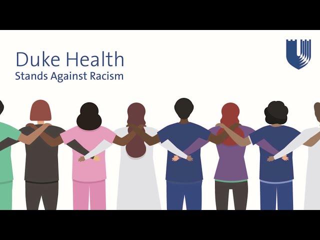 Duke Health Stands Against Racism