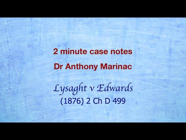 Lysaght v Edwards (Seller is trustee for buyer)