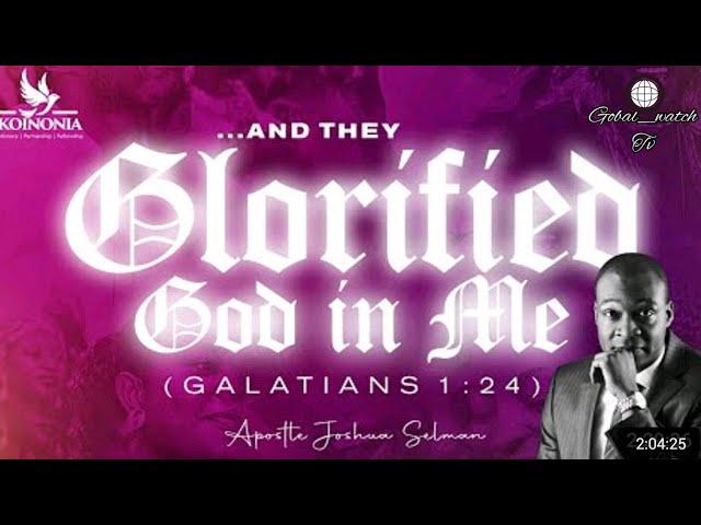 [FULL SERMON] AND THEY GLORIFIED GOD IN ME| KOINONIA ZARIA| APOSTLE JOSHUA SELMAN|| 22|07|22