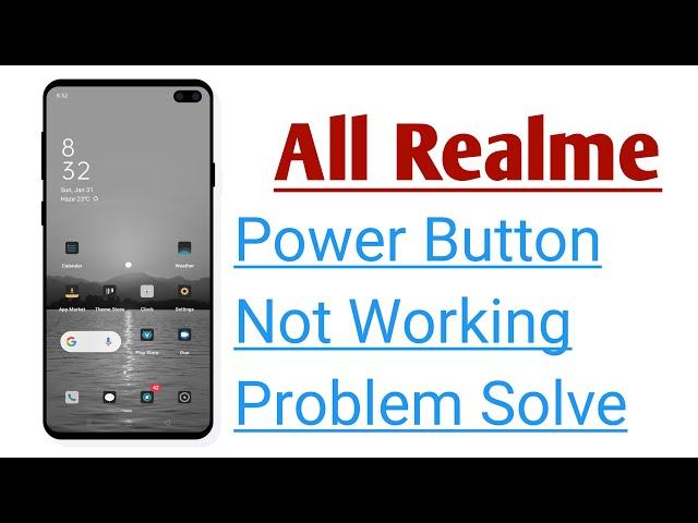 Realme Phone Power Button Not Working Problem Solve