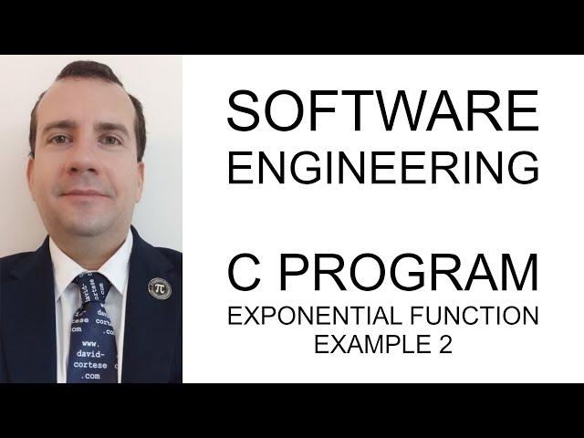 SOFTWARE ENGINEERING ️ C PROGRAM  EXPONENTIAL FUNCTION ⌨️ EXAMPLE 2