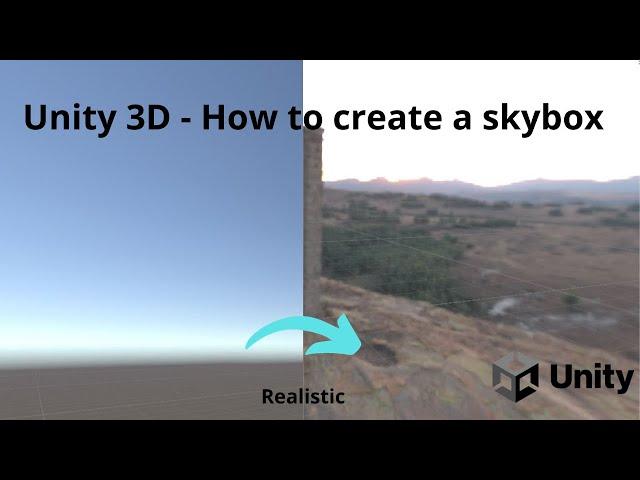 Unity 3D - How To Create a Realistic Skybox